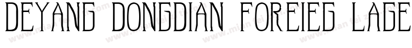 DEYANG DONGDIAN FOREIEG LAGEUAGE SC字体转换